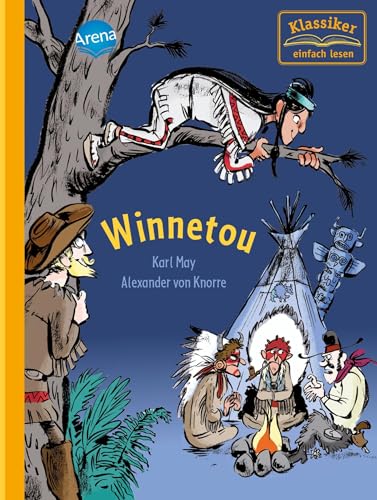 Winnetou: Klassiker einfach lesen Winnetou: Klassiker einfach lesen