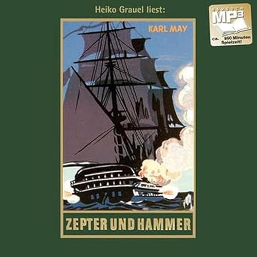 Zepter und Hammer: mp3-Hörbuch, Band 45 der Gesammelten Werke Zepter und Hammer: mp3-Hörbuch, Band 45 der Gesammelten Werke