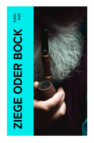 Ziege oder Bock Ziege oder Bock