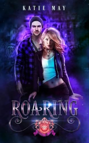 Roaring (Prodigium Academy, Band 2) von Independently published
