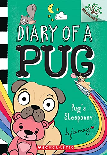 Pug's Sleepover: A Branches Book (Diary of a Pug: Scholastic Branches, 6)