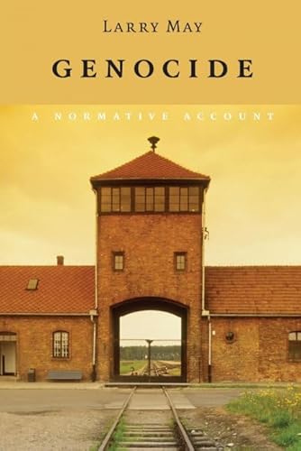 Genocide: A Normative Account von Cambridge University Press