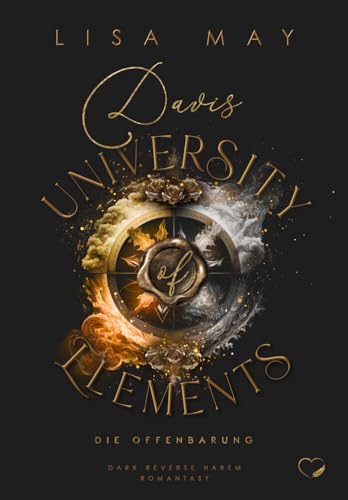 Davis University of Elements 3: Die Offenbarung (Dark Reverse Harem Romantasy) von Federherz Verlag (Nova MD)