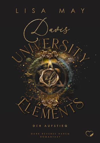 Davis University of Elements: Der Aufstieg (Dark Reverse Harem Romantasy) von Federherz Verlag (Nova MD)