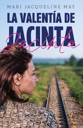 La valentía de Jacinta von Editorial Letra Minúscula