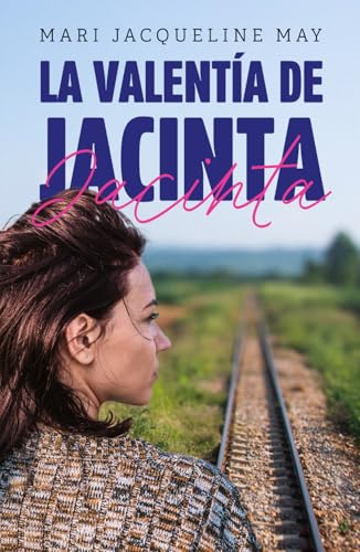 La valentía de Jacinta von Editorial Letra Minúscul