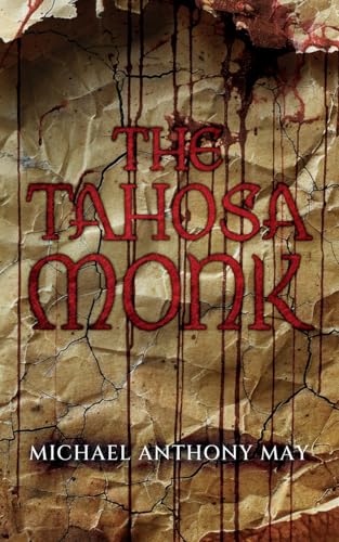 The Tahosa Monk The Tahosa Monk von Auctorem House LLC