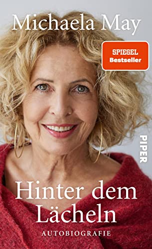 Hinter dem Lächeln: Autobiografie | Erinnerungen der beliebten Schauspielerin von PIPER