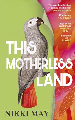 This Motherless Land: A powerful de-colonial retelling of Mansfield Park from the award-winning author of Wahala von Penguin