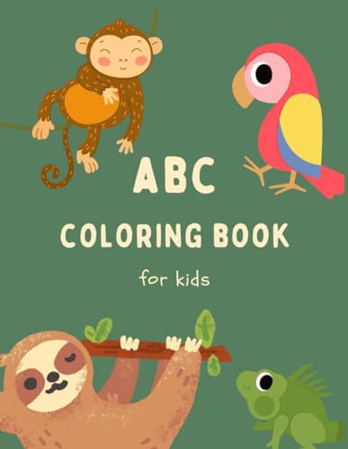 ABC Coloring Book - Alphabets For Boys & Girls - Book and Coloring Pages - Kids: For Kids von Independently published