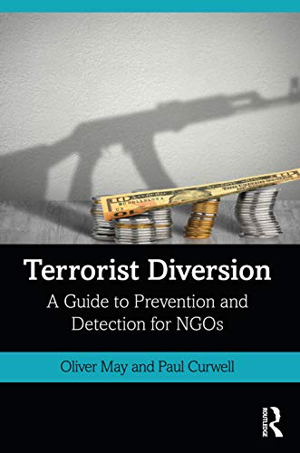 Terrorist Diversion: A Guide to Prevention and Detection for NGOs von Routledge