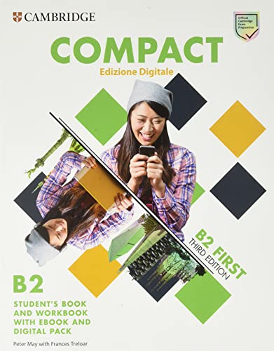 Compact First Student's Book and Workbook with eBook Digital Pack Edizione Digitale von Cambridge