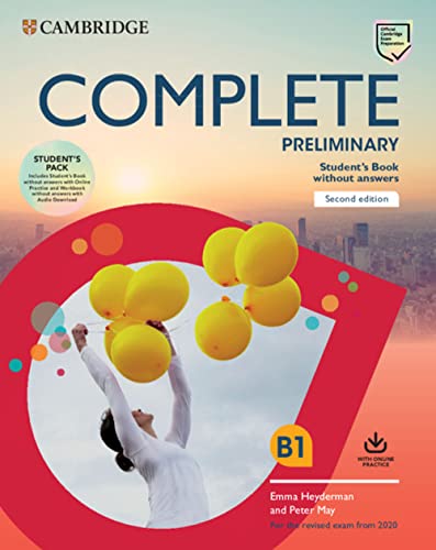Complete Preliminary Student's Book Pack (Sb Wo Answers W Online Practice and WB Wo Answers W Audio Download): For the Revised Exam from 2020 von Intertaal