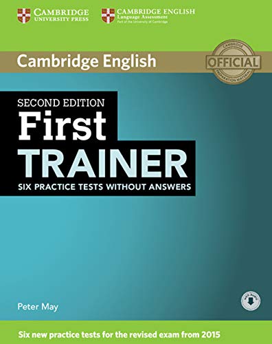 First Trainer Six Practice Tests without Answers with Audio 2nd Edition