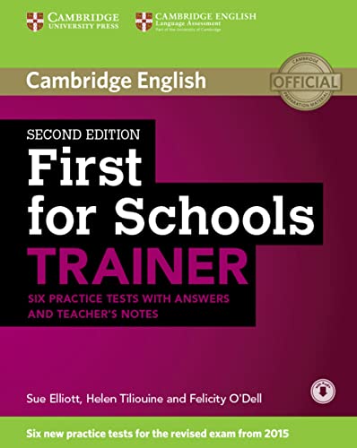 First for Schools Trainer for the revised exam: Six Practice Tests with Answers, teacher’s notes and downloadable audio von Klett Sprachen GmbH