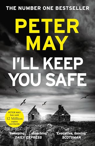 I'll Keep You Safe: A stunning standalone crime thriller from the incredible mind behind The Lewis Trilogy von riverrun