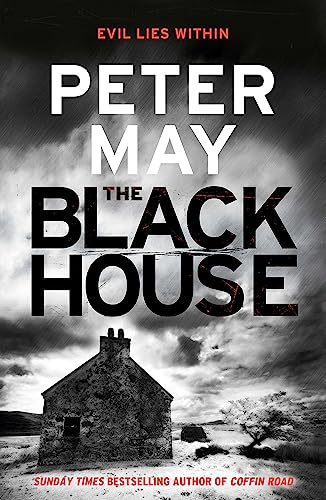 The Blackhouse: The gripping start to the bestselling crime series (Lewis Trilogy Book 1) (The Lewis Trilogy, Band 1)