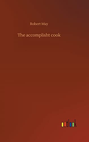 The accomplisht cook von Outlook Verlag