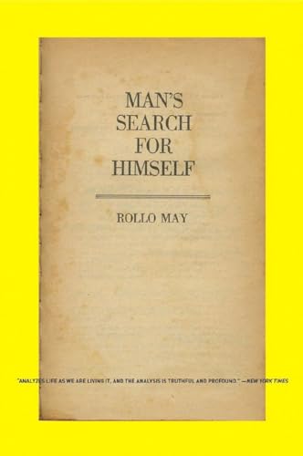 Man's Search for Himself Man's Search for Himself