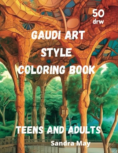 Gaudi Art Style Coloring Book Teens and Adults: Coloring book for adults and teens, 50 imaginative modernist style buildings