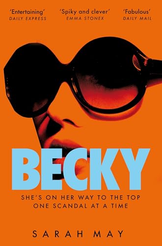 Becky: The juicy scandal-filled thriller inspired by 90s London von Picador