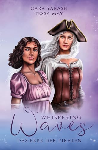 Whispering Waves: Das Erbe der Piraten von tolino media