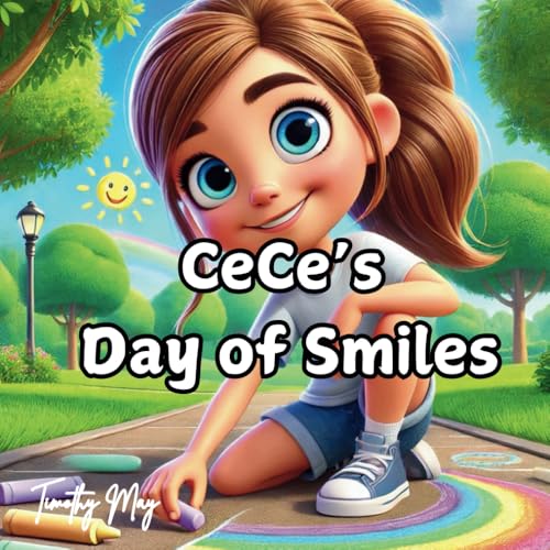 Cece’s Day of Smiles Cece’s Day of Smiles von Independently published