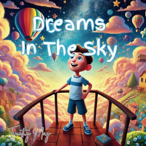 Dreams In The Sky (The Best Day Chronicles) Dreams In The Sky (The Best Day Chronicles) von Independently published