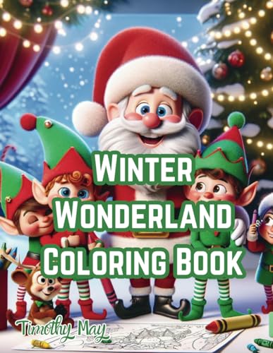 Winter Wonderland Coloring Book (Infinite Imagination: A Coloring Book for the Young and Young at Heart) Winter Wonderland Coloring Book (Infinite Imagination: A Coloring Book for the Young and Young at Heart) von Independently published