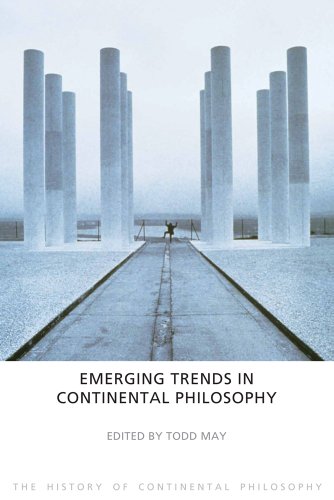 Emerging Trends in Continental Philosophy: The History of Continental Philosophy (The History of Continental Philosophy, 8, Band 8)