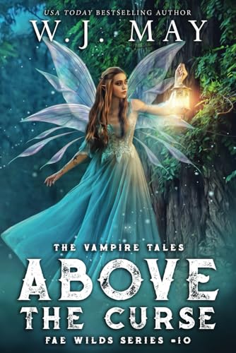 Above the Curse (Fae Wilds Series, Band 10) von Independently published