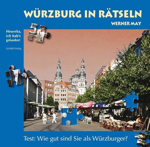Würzburg in Rätseln: Test: Wie gut sind Sie als Würzburger?