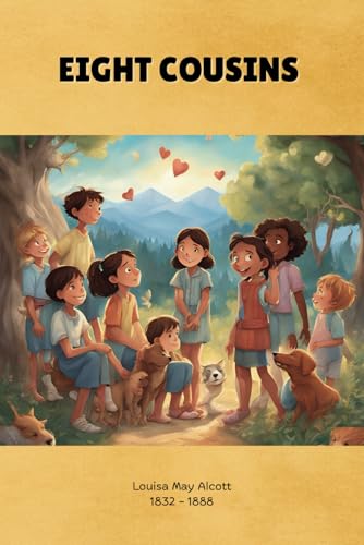 EIGHT COUSINS (illustrated) von Independently published