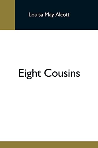 Eight Cousins Eight Cousins
