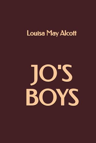 Jo's Boys Jo's Boys von Independently published