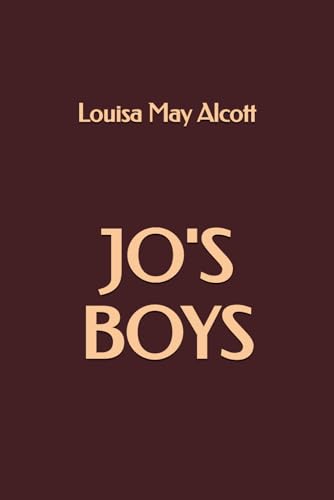 Jo's Boys Jo's Boys von Independently published
