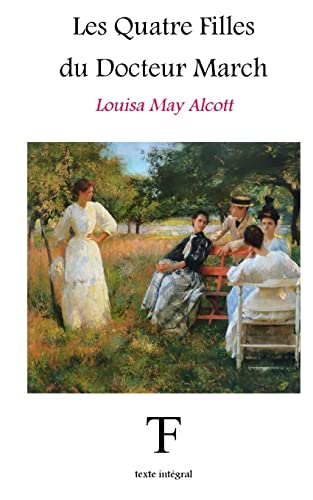 Les quatre filles du Docteur March Les quatre filles du Docteur March