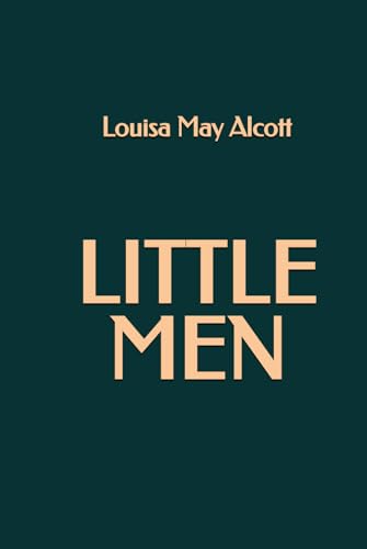 Little Men Little Men von Independently published