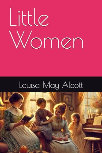 Little Women Little Women von Independently published