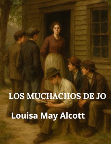 Los muchachos de Jo Los muchachos de Jo von Independently published