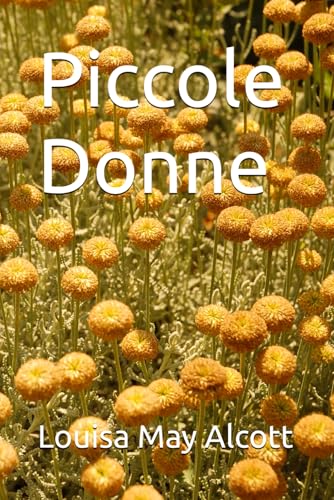 Piccole Donne Piccole Donne von Independently published