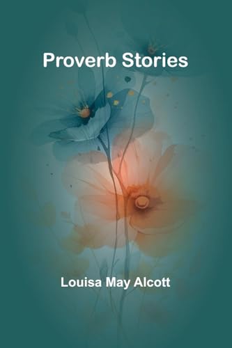 Proverb Stories Proverb Stories von Alpha Edition