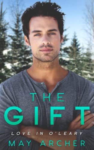 The Gift (Love in O'Leary, Band 2) von Independently Published