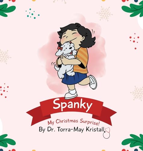 Spanky: My Christmas Surprise Spanky: My Christmas Surprise von Parker Publishers