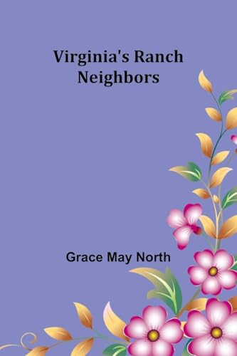 Virginia's Ranch Neighbors von Alpha Edition