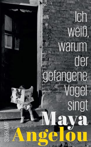 Ich weiß, warum der gefangene Vogel singt: »Eine Offenbarung und mein Talisman.« Oprah Winfrey | Das perfekte Geschenk zum Muttertag (Maya Angelous Memoire)