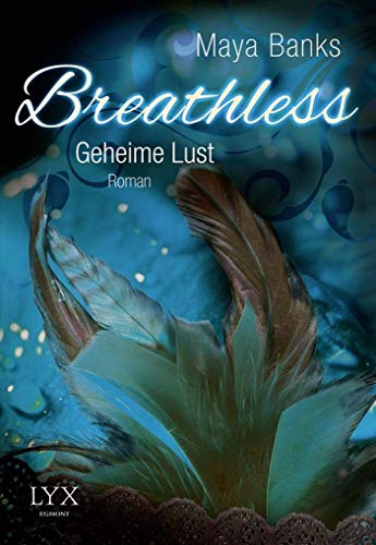 Breathless - Geheime Lust (Breathless-Reihe, Band 2)