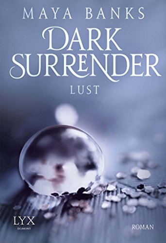 Dark Surrender - Lust (Dark-Surrender-Reihe, Band 2)