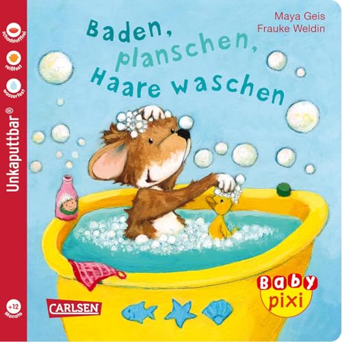 Baby Pixi (unkaputtbar) 62: VE 5 Baden, planschen, Haare waschen (5 Exemplare): Ein Baby-Buch ab 12 Monaten (62) (Baby Pixi (unkaputtbar): wasserfest, schadstoffgeprüft, reißfest, Band 62) von Carlsen Verlag GmbH