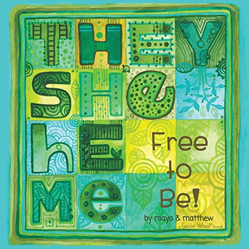 They She He Me: Free to Be! von Reflection Press